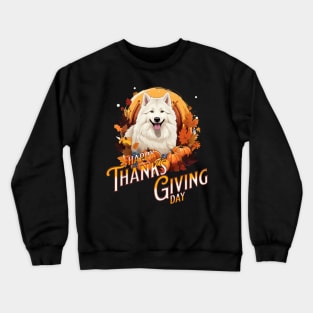 Happy Thanksgiving Day Samoyed Crewneck Sweatshirt